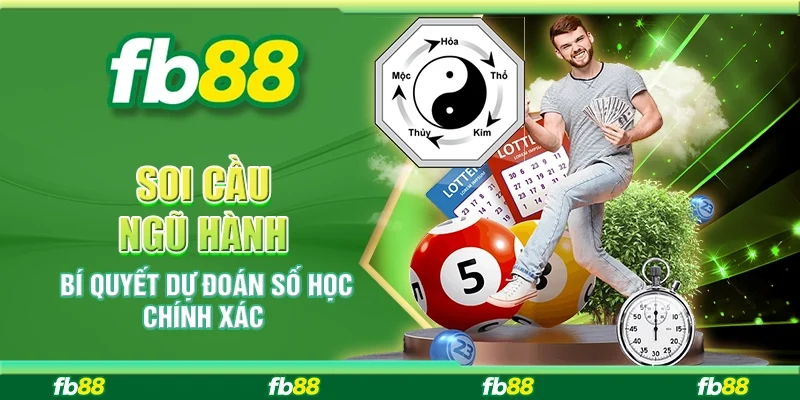 Soi Cầu Ngũ Hành – Bí Quyết Dự Đoán Số Học Chính Xác