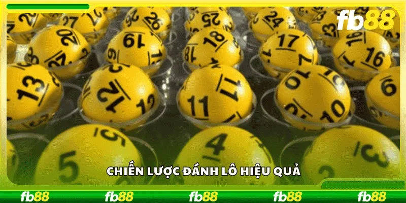 Chiến lược đánh lô hiệu quả